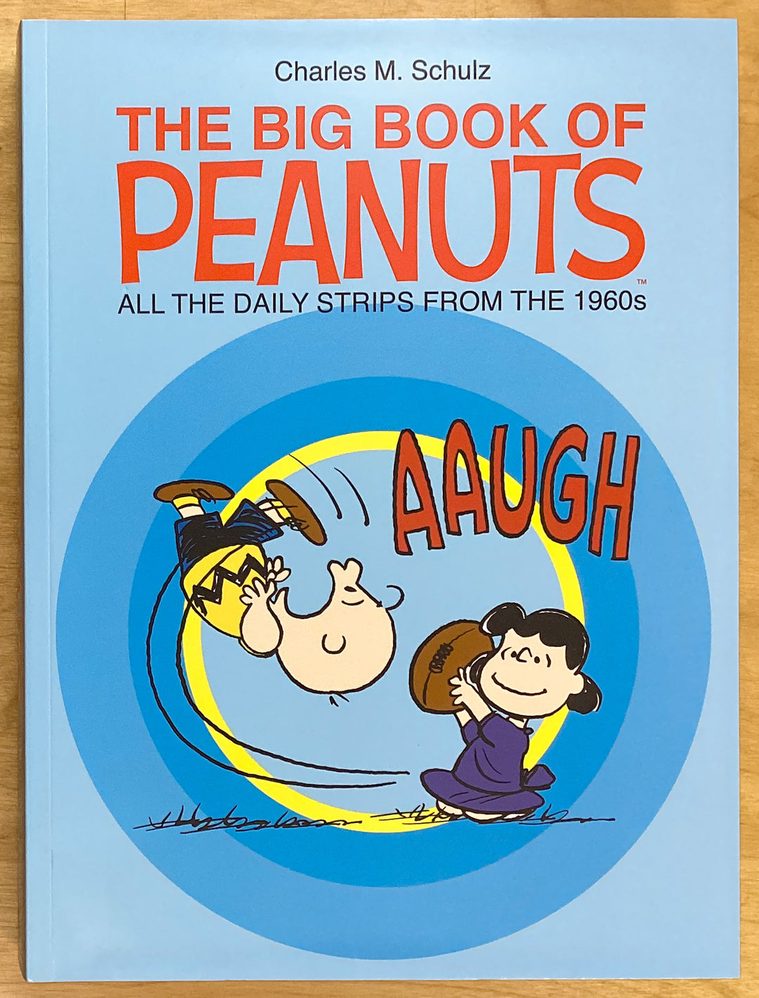 The Big Book of Peanuts: All the Daily Strips from the 1960s