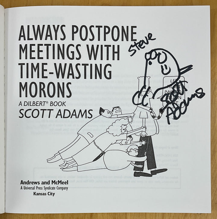 Always Postpone Meetings with Time-Wasting Morons - Inscribed with a Drawing