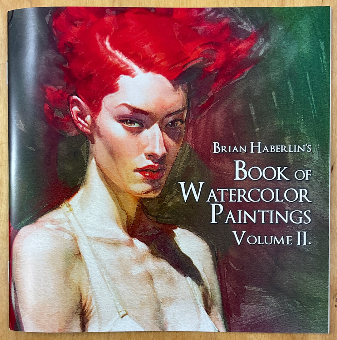 Brian Haberlin's Book of Watercolor Paintings II - Signed