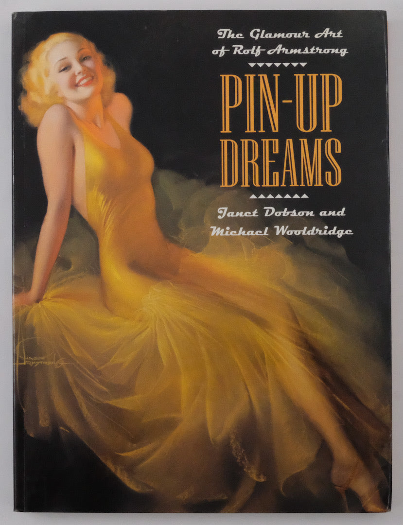 Pin-Up Dreams: The Glamour Art of Rolf Armstrong
