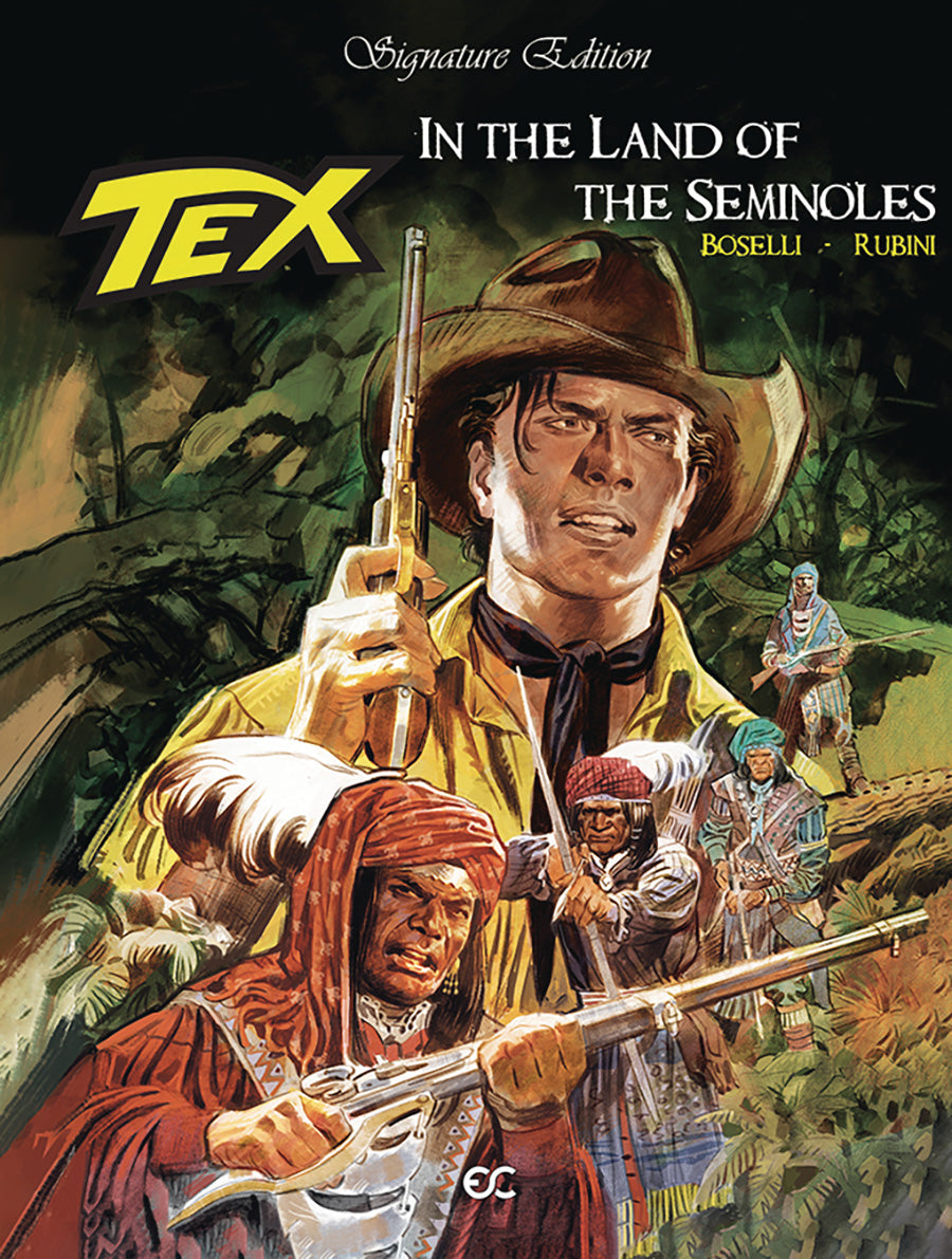 Tex: In the Land of the Seminoles (Signature Edition) - Signed with a Drawing