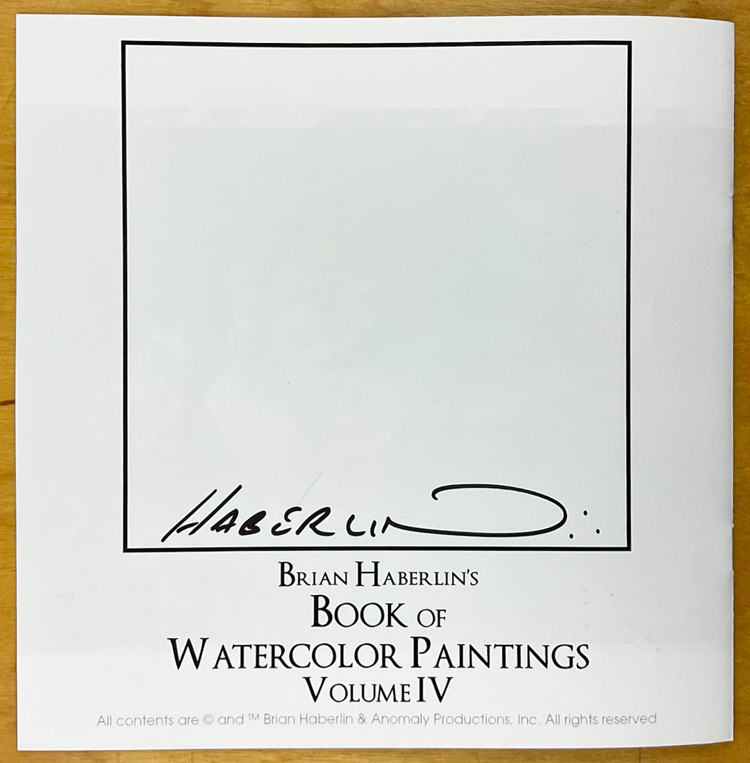 Brian Haberlin's Book of Watercolor Paintings IV - Signed