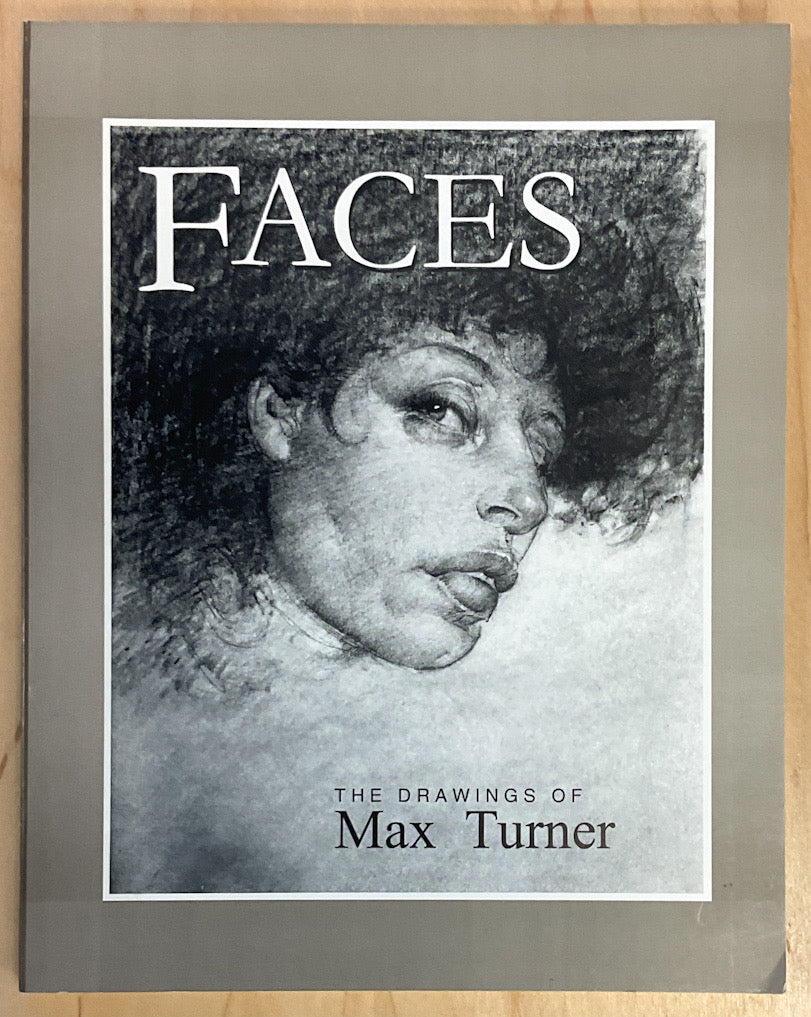 Faces: The Drawings of Max Turner