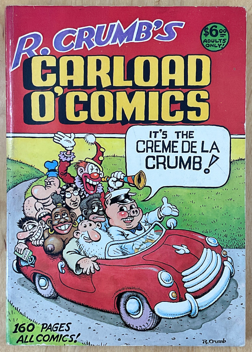 R. Crumb's Carload O' Comics (1978) First Printing