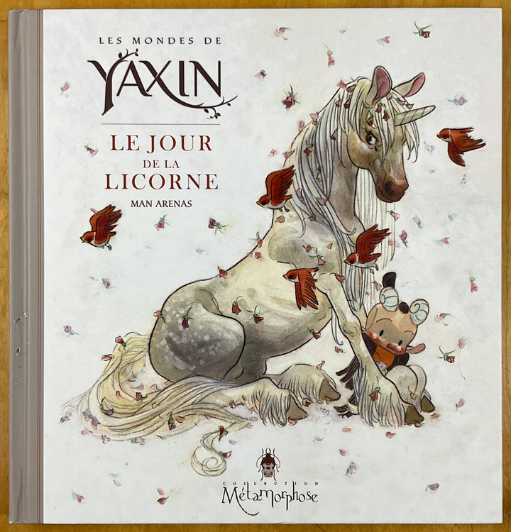 Le Monde de Yaxin, Tome 1: Le Jour de la Licorne