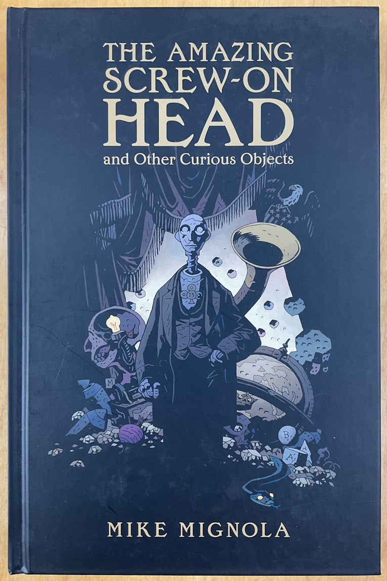 The Amazing Screw-on Head and Other Curious Objects - First Printing Hardcover