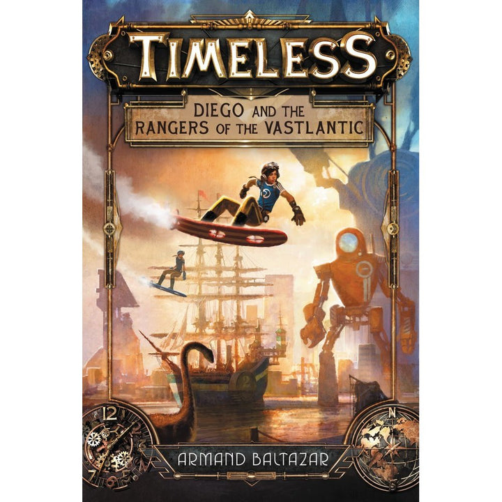 Timeless: Diego and the Rangers of the Vastlantic