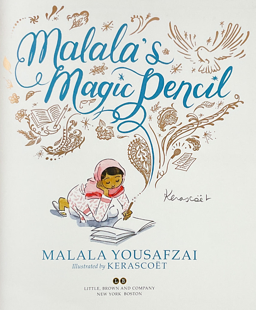 Malala's Magic Pencil - Signed