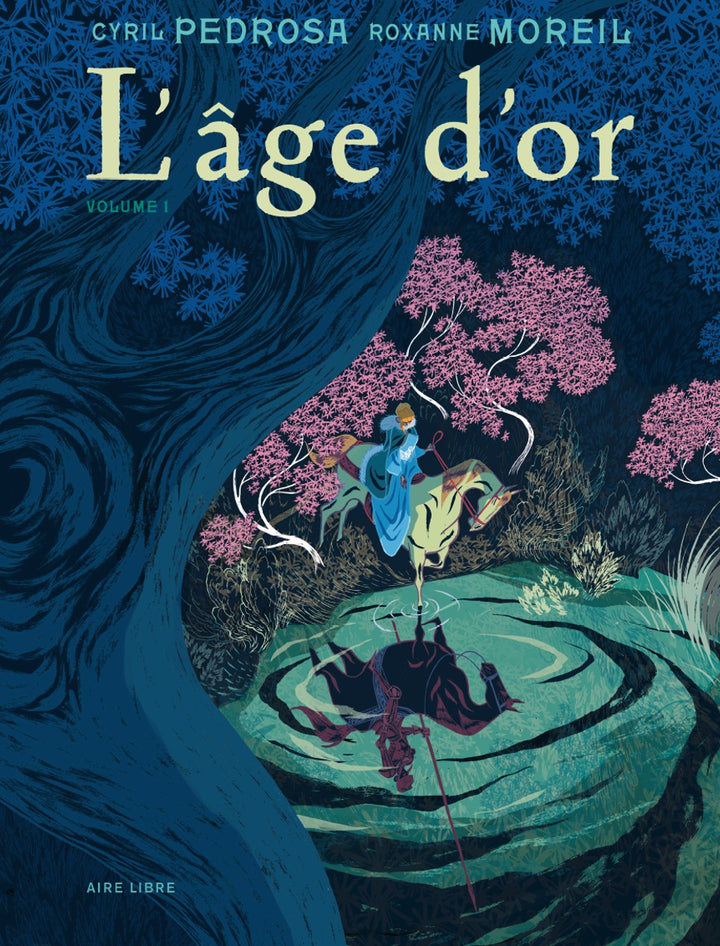 L'Age d'Or Tome 1