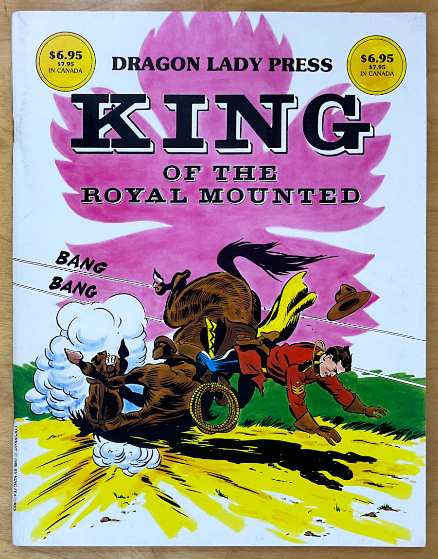 King Of The Royal Mounted (Dragon Lady Productions #1)