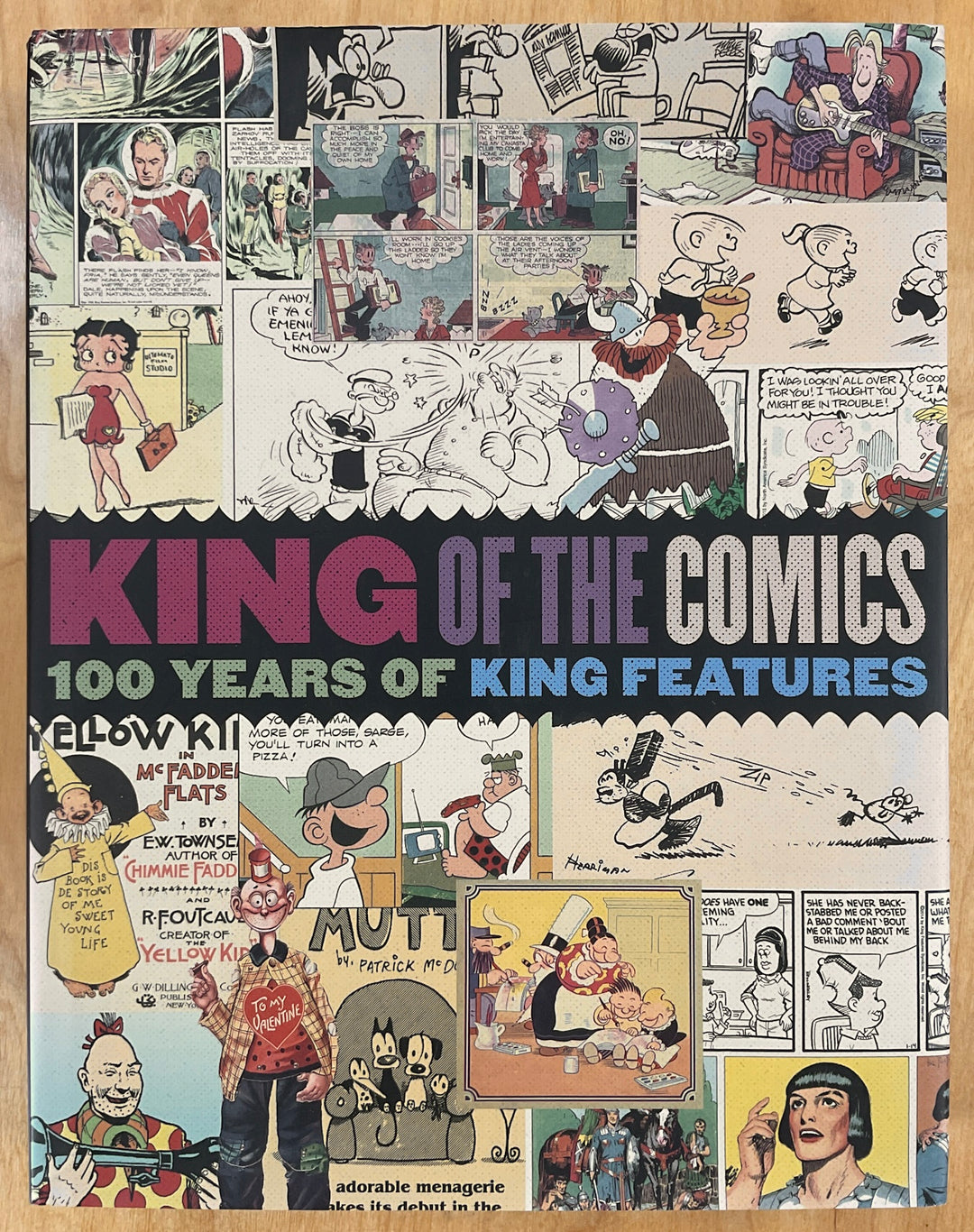 King of the Comics: One Hundred Years of King Features - Hardcover First