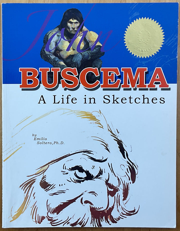 John Buscema: A Life in Sketches