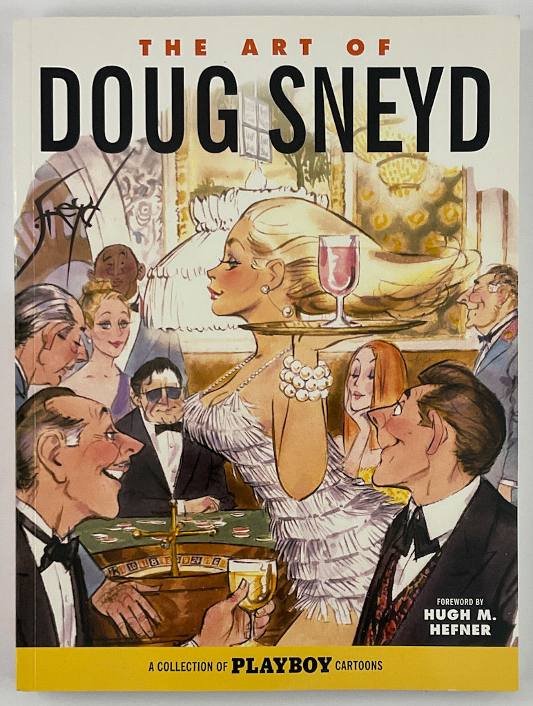 The Art of Doug Sneyd: A Collection of Playboy Cartoons - Softcover