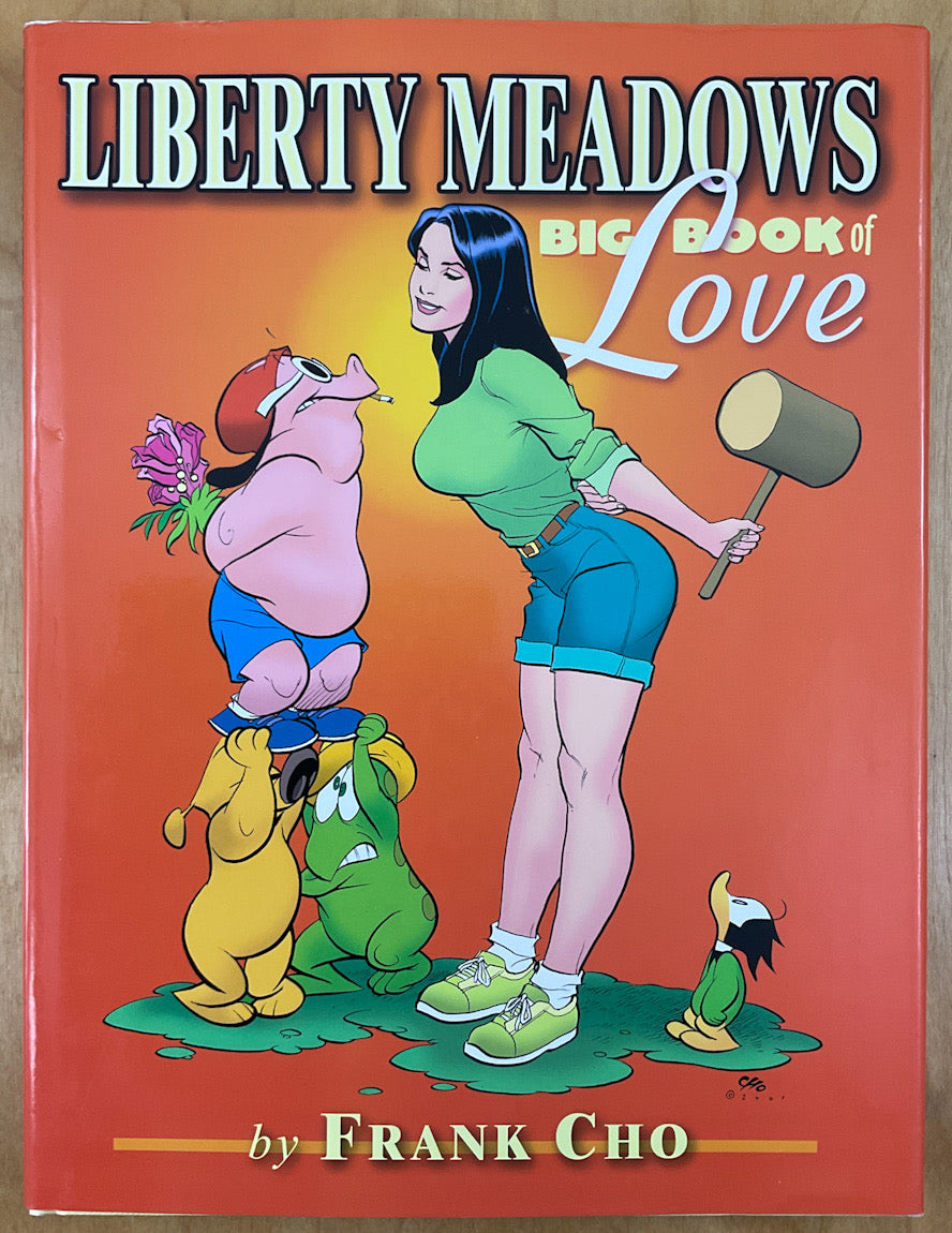 Liberty Meadows Big Book of Love