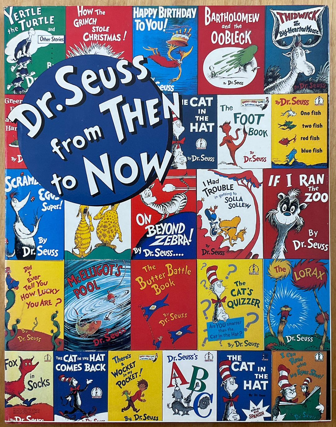 Dr. Seuss from Then to Now