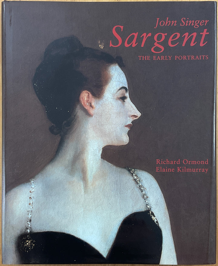 John Singer Sargent, Complete Paintings, Vol. 1: The Early Portraits