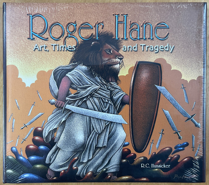 Roger Hane: Art, Times, and Tragedy
