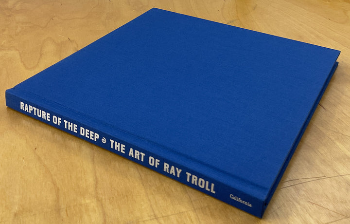 Rapture Of The Deep: The Art Of Ray Troll