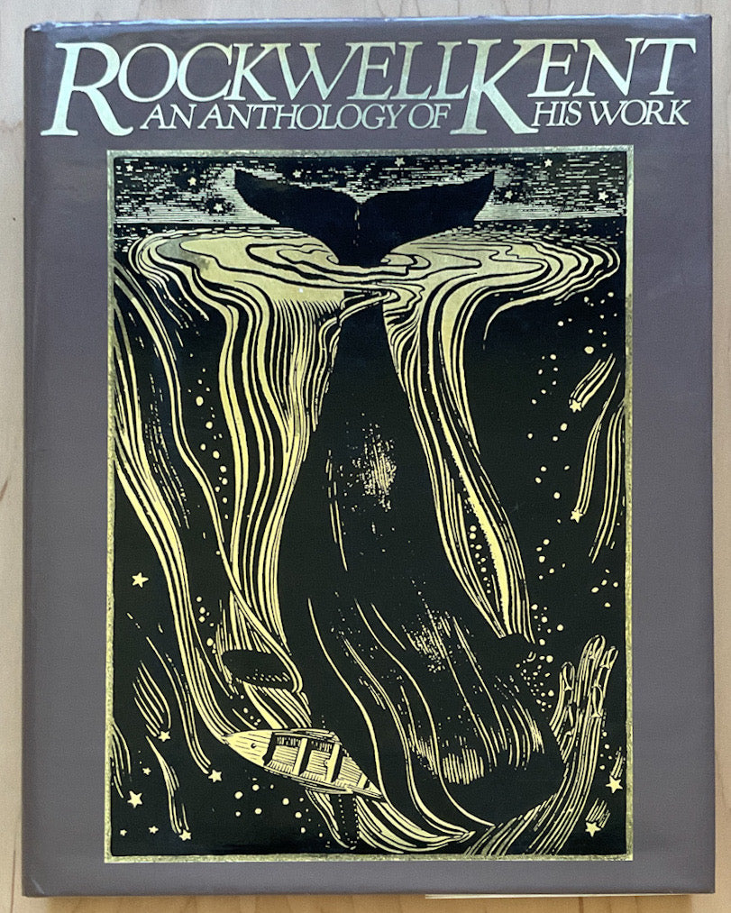 Rockwell Kent: An Anthology of His Work