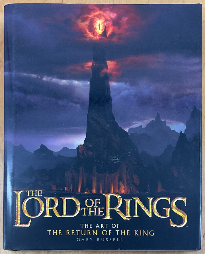 The Lord of the Rings: The Art of the Return of the King