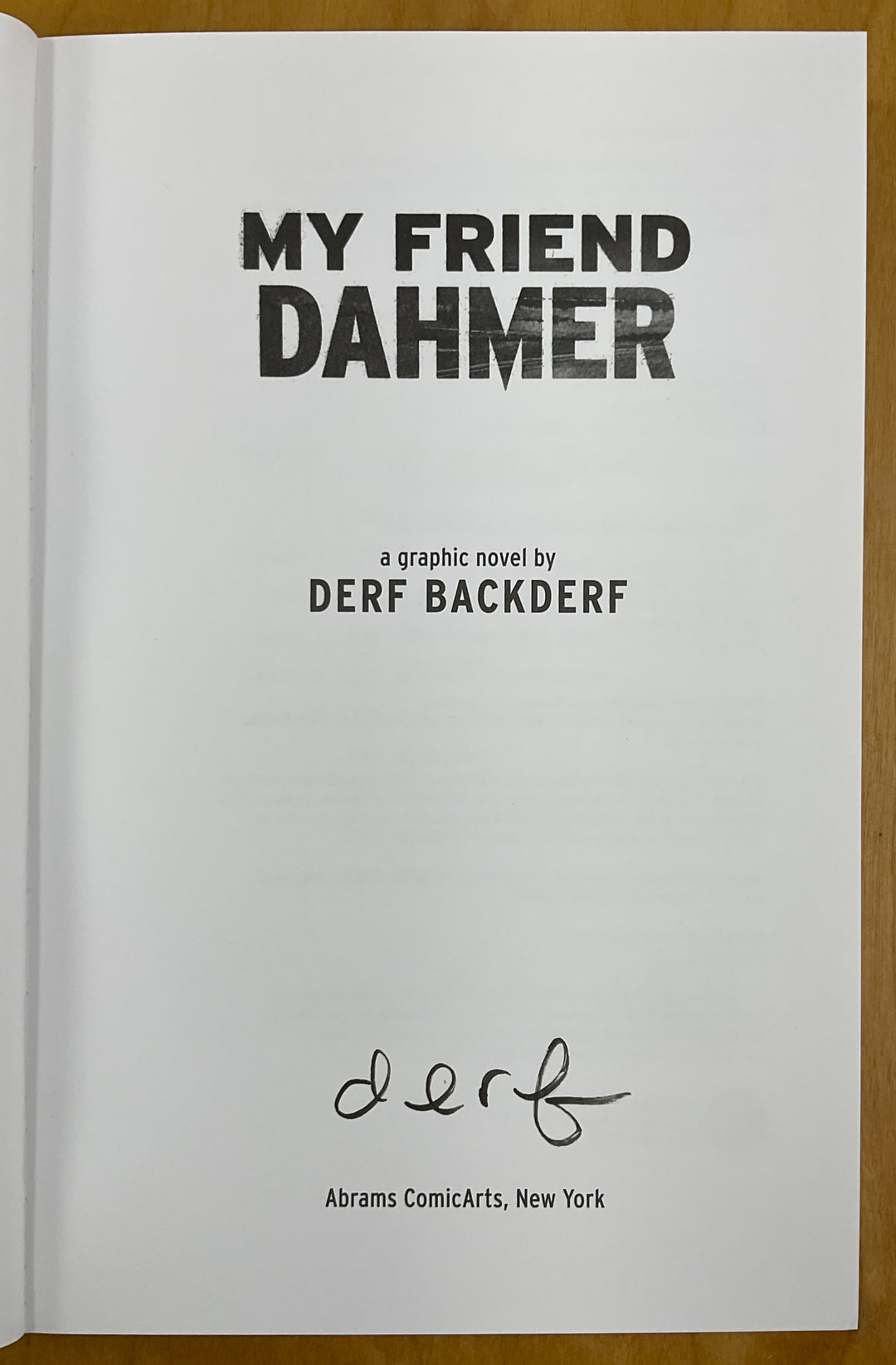 My Friend Dahmer - Signed