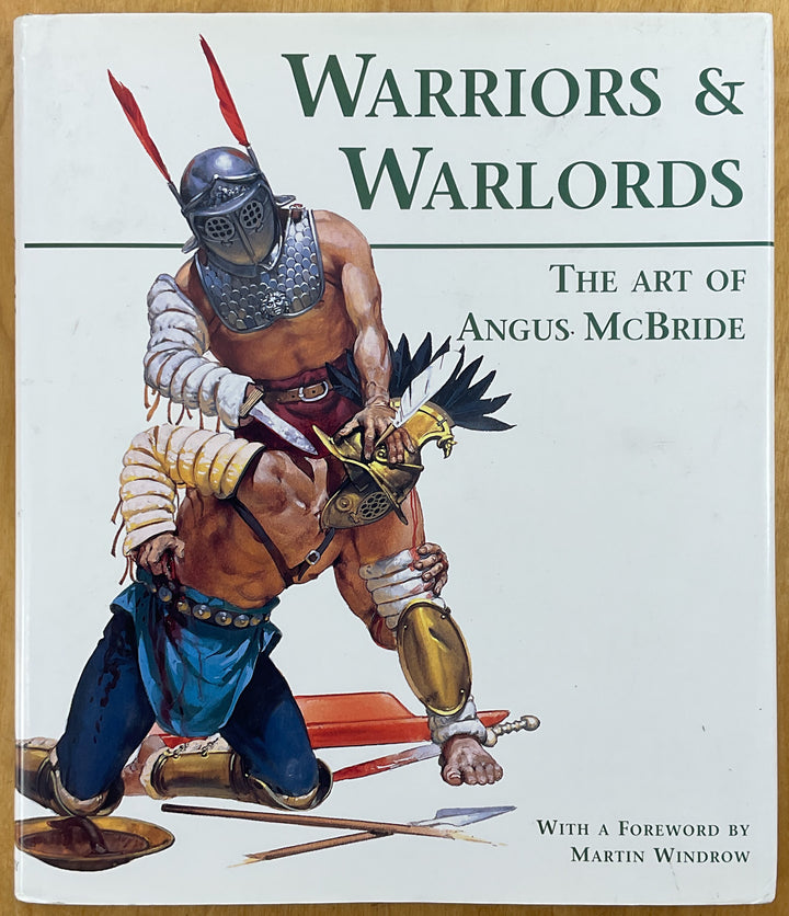 Warriors & Warlords: The Art of Angus McBride