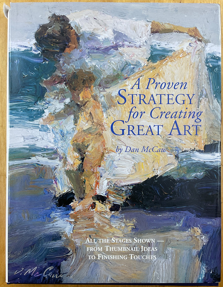 A Proven Strategy for Creating Great Art