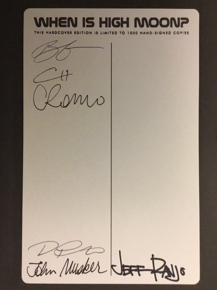 When is High Moon? Signed Limited Hardcover