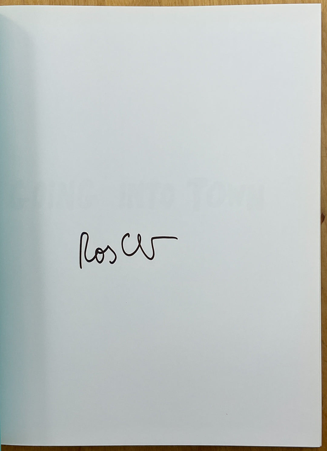 Going Into Town: A Love Letter To New York - Signed First