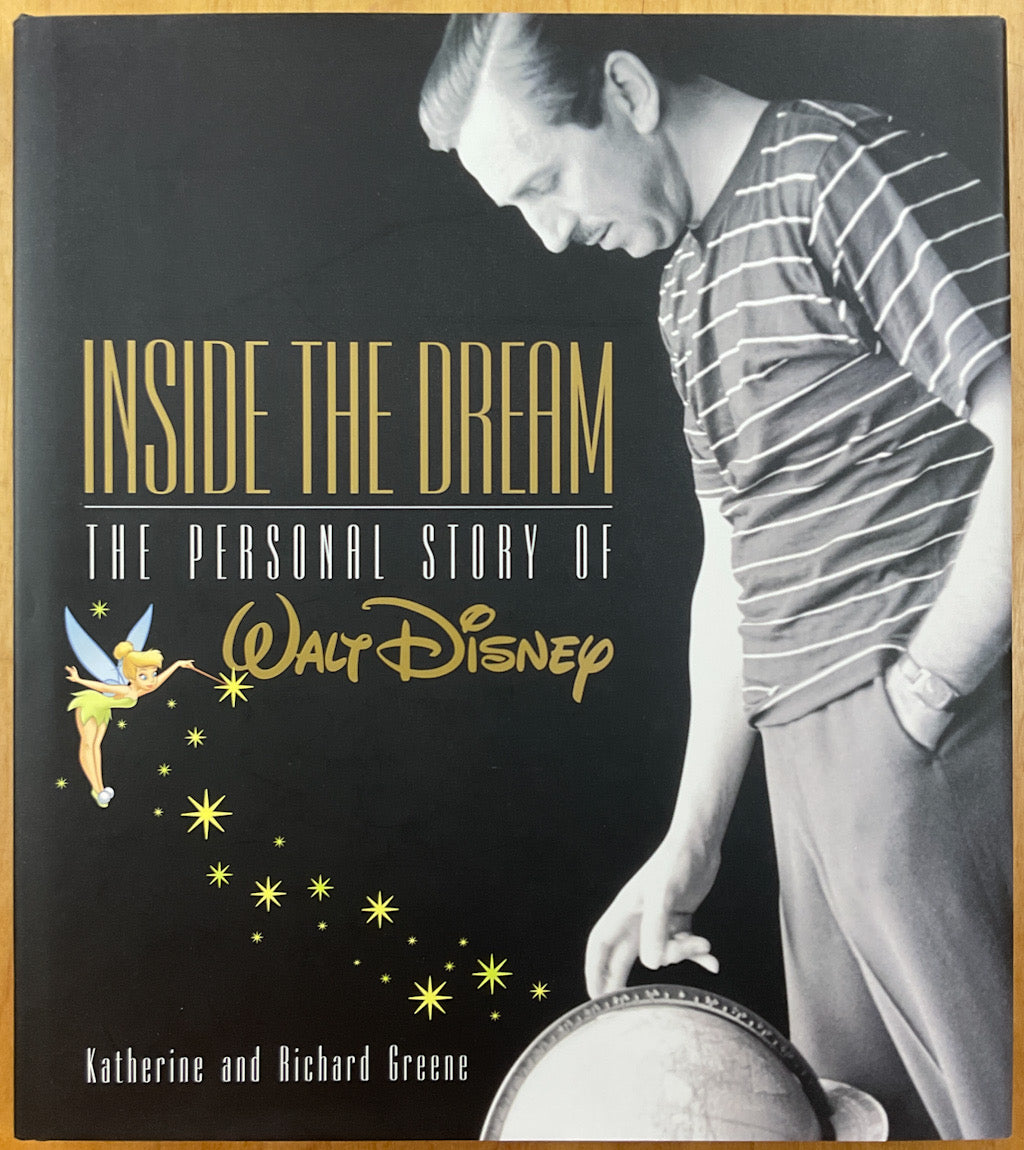 Inside the Dream: The Personal Story of Walt Disney