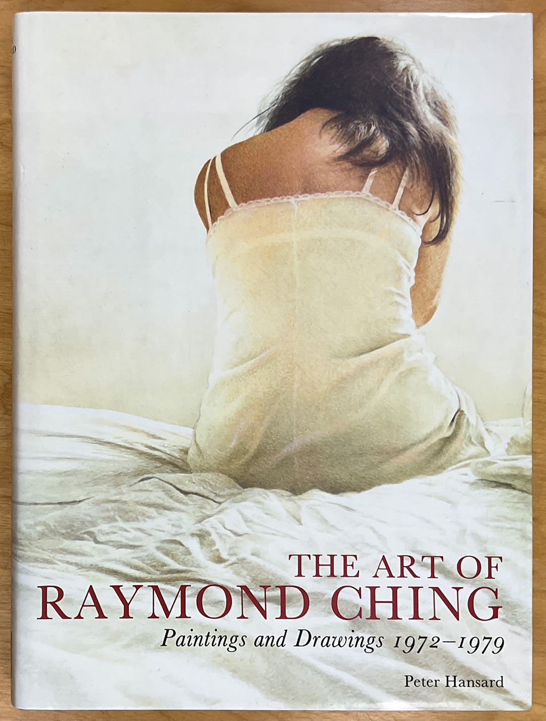 Art of Ray Ching: Paintings and Drawings 1972-1979
