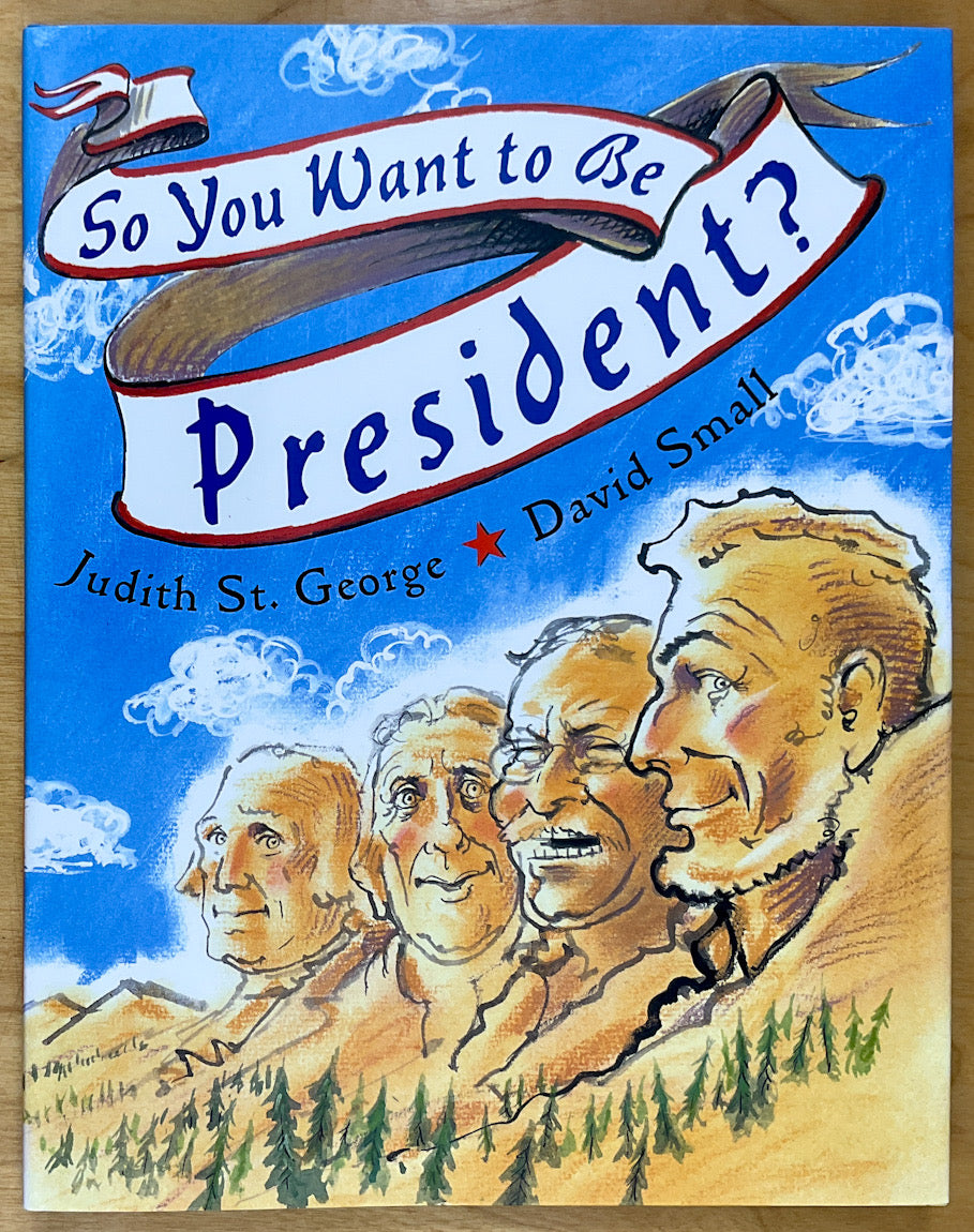 So You Want To Be President? - Signed