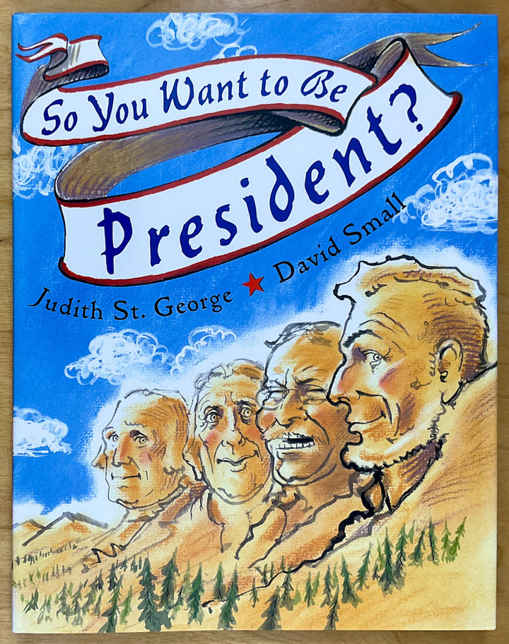 So You Want To Be President? - Signed