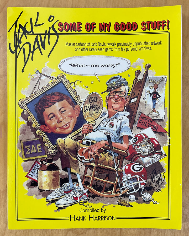 Jack Davis: Some of My Good Stuff! - Inscribed with a Drawing