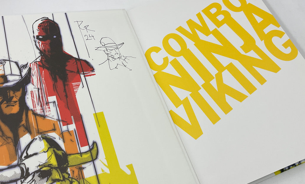 Cowboy Ninja Viking: The Deluxe Edition - 1st Printing Signed with a Drawing