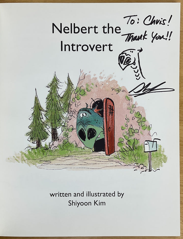 Nelbert the Introvert - Inscribed with a Drawing