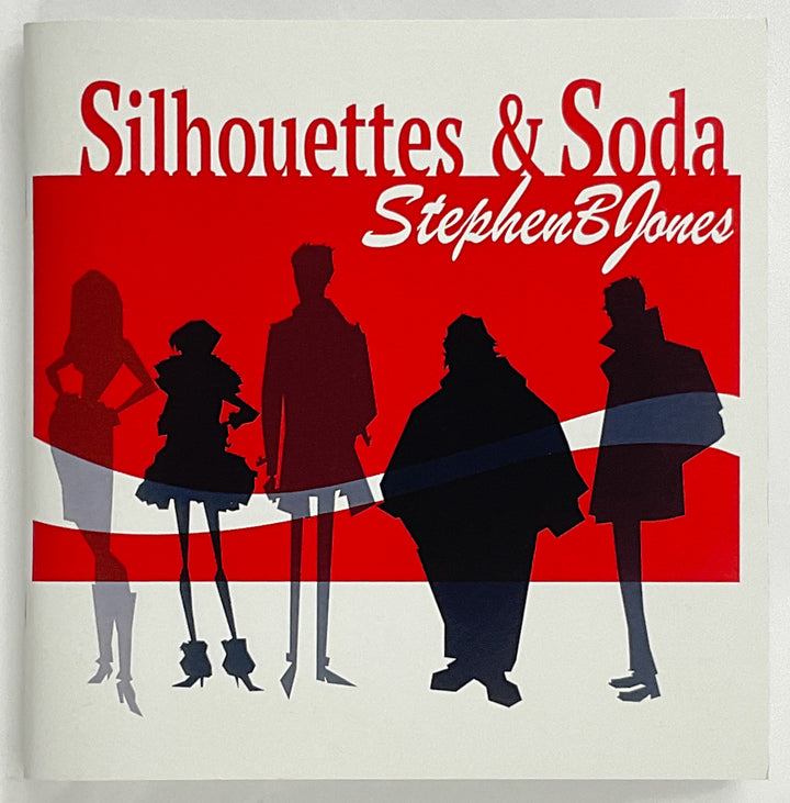 Silhouettes & Soda - Signed