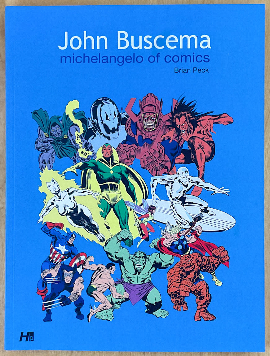 John Buscema: Michelangelo of Comics