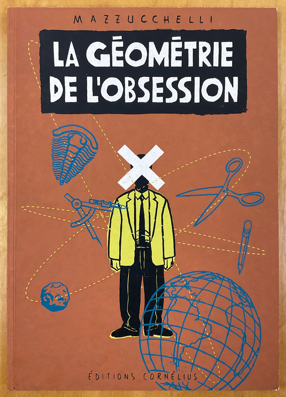La Géométrie de l'Obsession