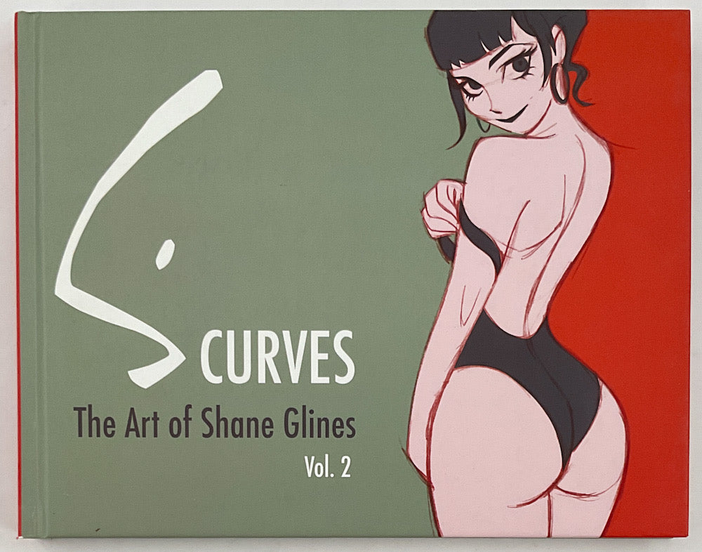 S Curves: The Art of Shane Glines, Vol. 2 - Inscribed