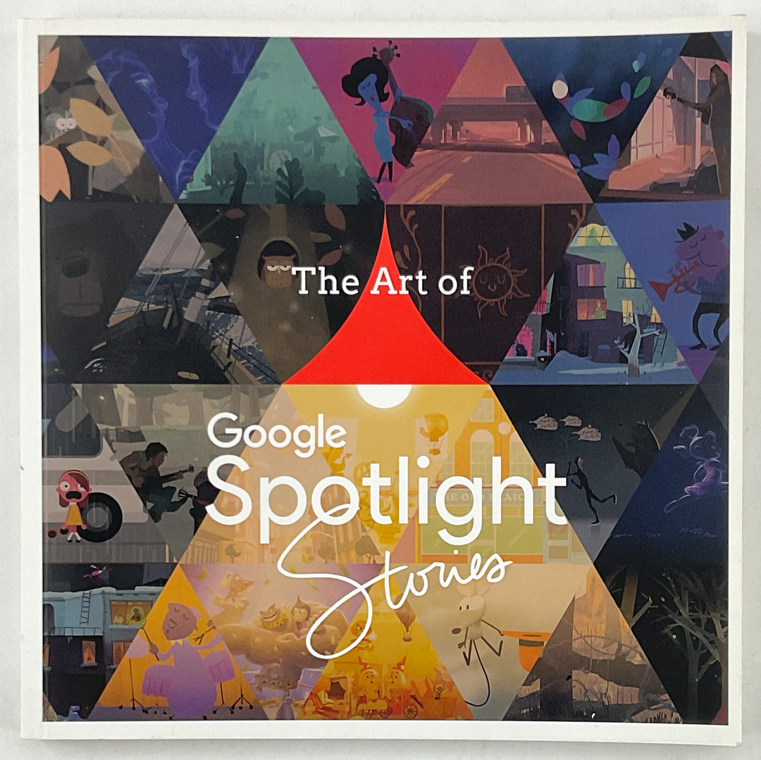 The Art of Google Spotlight Stories - Signed by 11 Directors and Artists, with Drawings