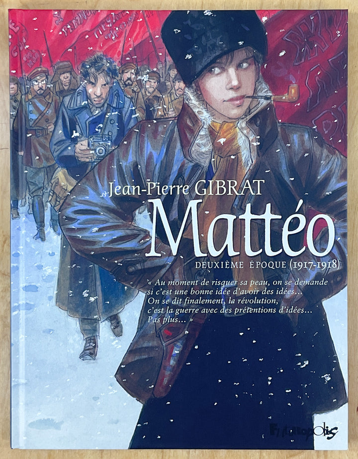 Matteo, Tome 2: Deuxieme Epoque (1917-1918)