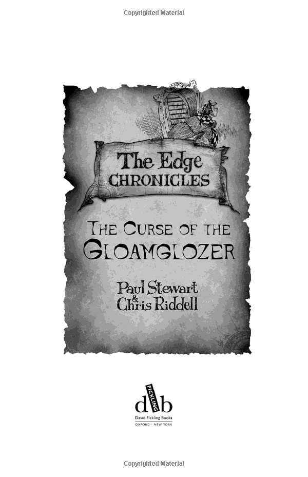 The Edge Chronicles Vol. 4: The Curse of the Gloamglozer
