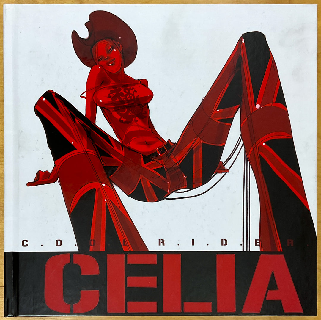 Cool Rider: The Art of Celia Calle - Signed with Extras