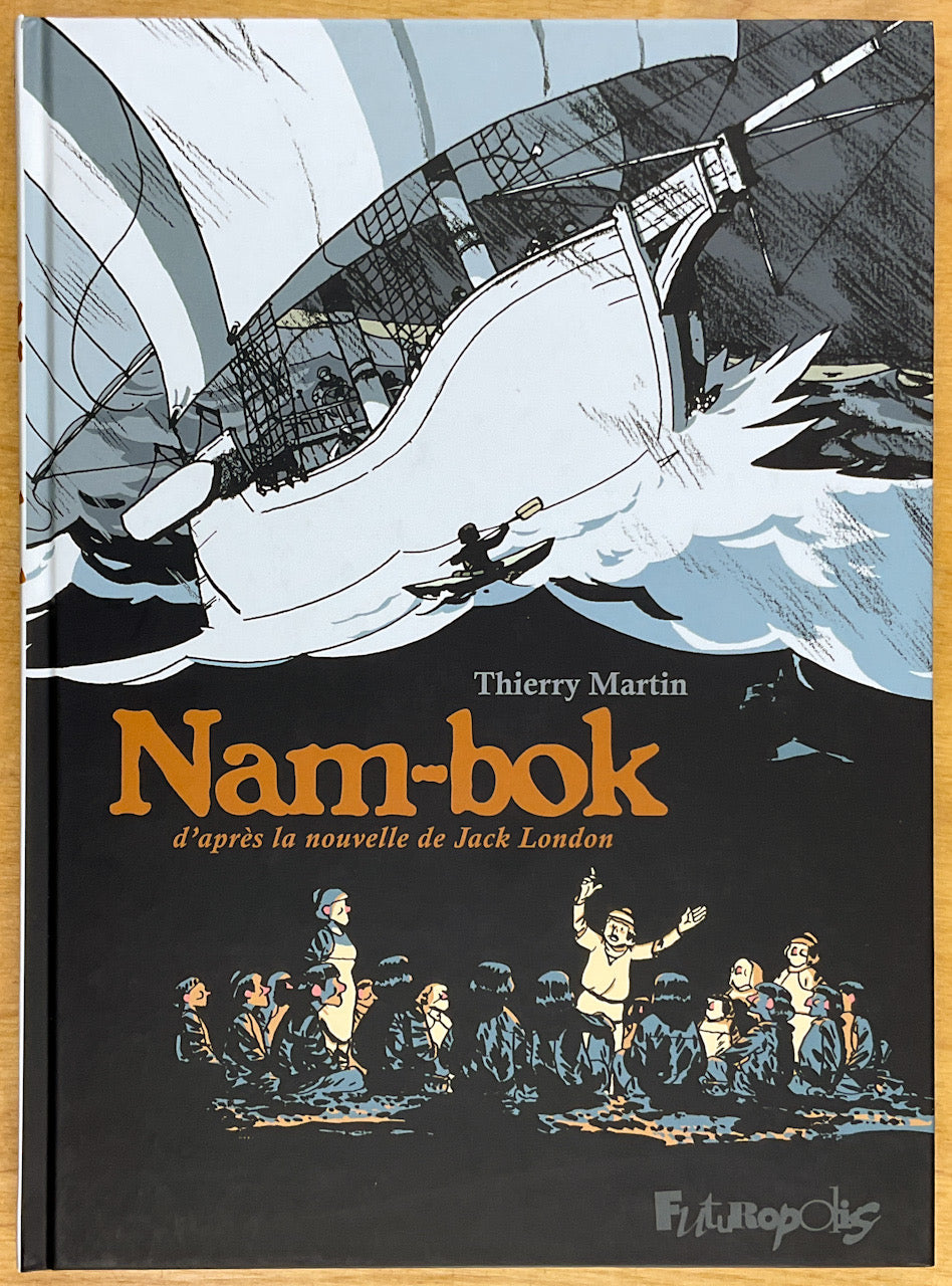 Nam-bok: d'après la nouvelle de Jack London