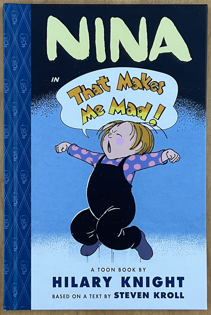 Nina in That Makes Me Mad! A Toon Book - Inscribed by the Artist