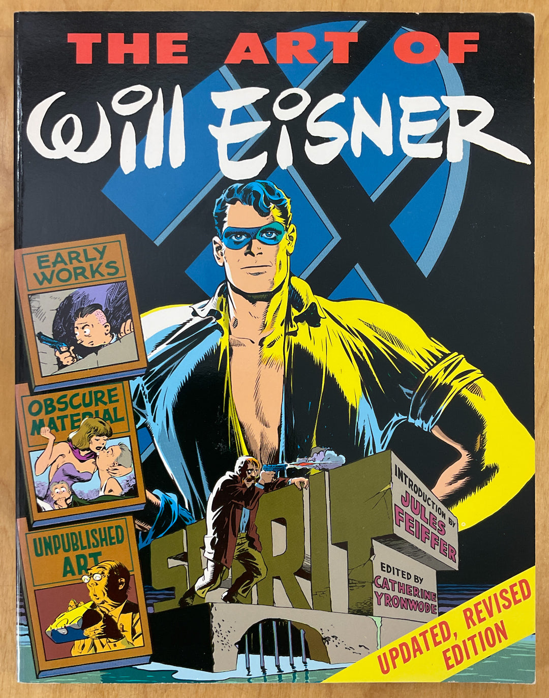 The Art Of Will Eisner - Updated, Revised Edition