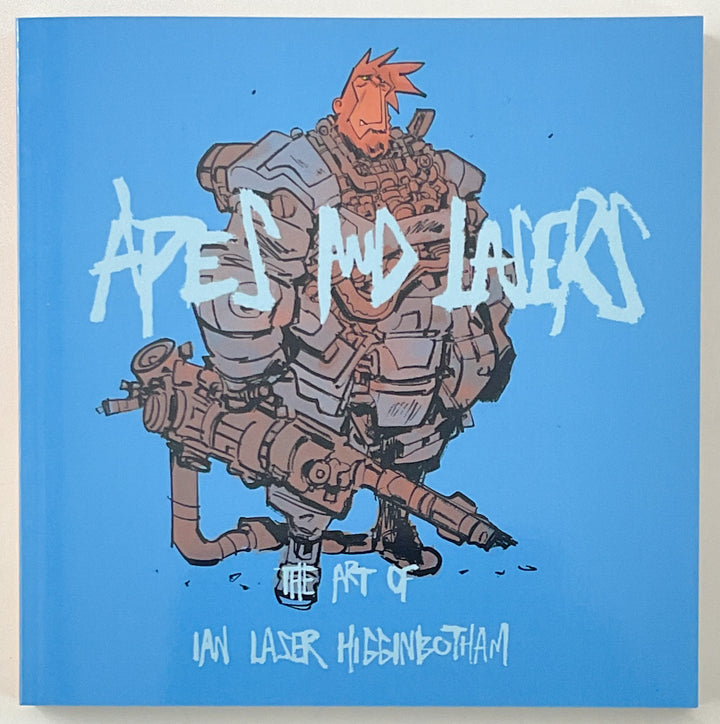 Apes and Lasers: The Art of Ian Higginbotham - Signed