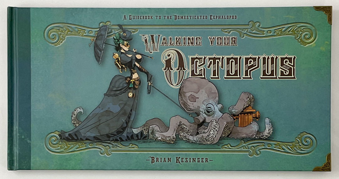 Walking Your Octopus - Artist/Publisher Exclusive Edition - Signed