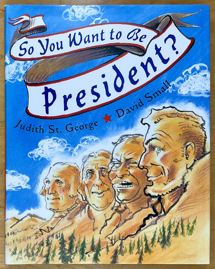 So You Want To Be President? - Signed